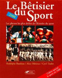 Le bêtisier du sport 2000 : les photos les plus drôles de l'histoire du sport