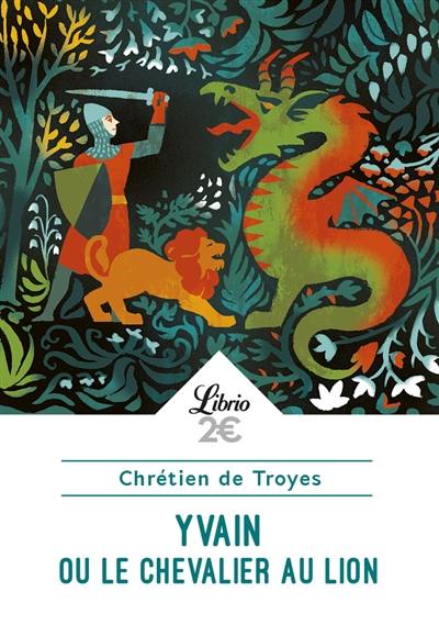 Yvain ou Le chevalier au lion