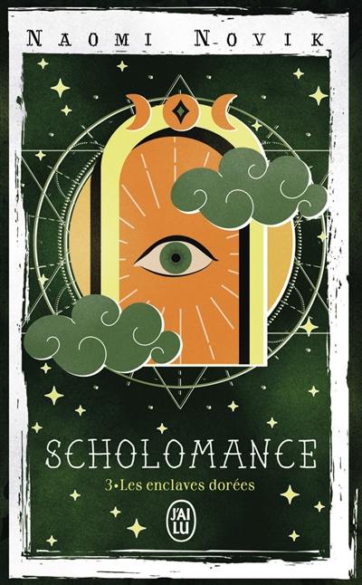 Scholomance. Vol. 3. Les enclaves dorées