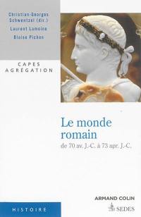 Le monde romain de 70 av. J.-C. à 73 apr. J.-C. : Capes, agrégation