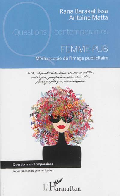 Femme-pub : médiascopie de l'image publicitaire