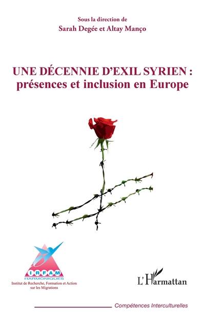 Une décennie d'exil syrien : présence et inclusion en Europe