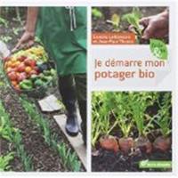 Je démarre mon potager bio