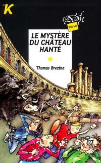 Les K. Vol. 11. Le mystère du château hanté