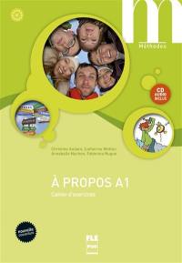 A propos A1 : cahier d'exercices