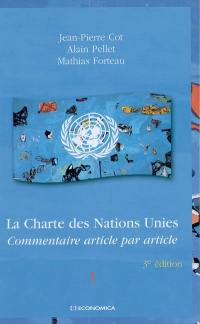 La charte des Nations Unies : commentaire article par article