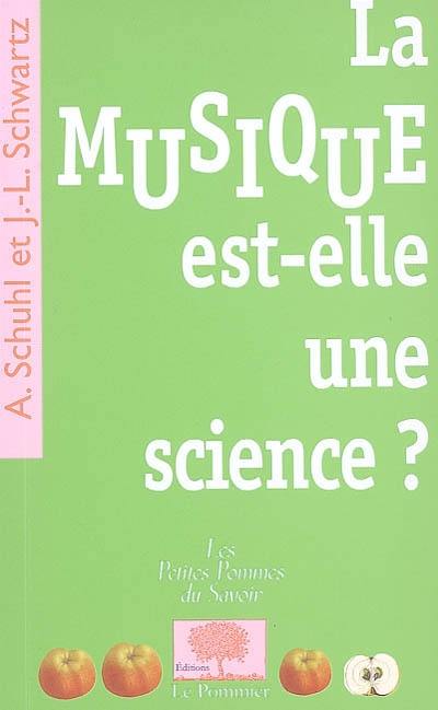 La musique est-elle une science ?