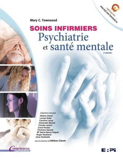 Soins infirmiers : psychiatrie et santé mentale. Manuel + Édition en ligne + MonLab - ÉTUDIANT (60 mois)