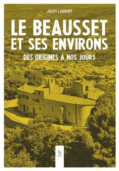 Le Beausset : des origines à nos jours