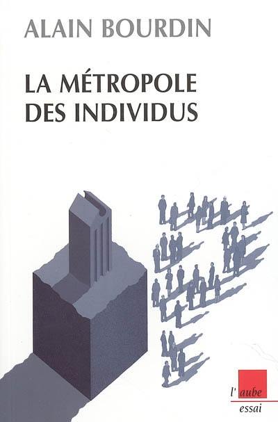 La métropole des individus