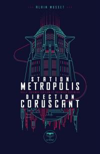 Station Métropolis, direction Coruscant : ville, science-fiction et sciences sociales