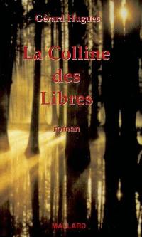 La colline des libres