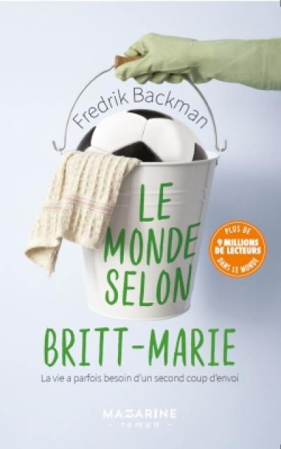 Le monde selon Britt-Marie : la vie a parfois besoin d'un second coup d'envoi