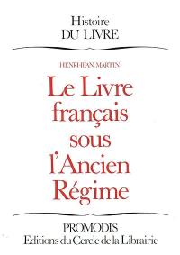 Le Livre français sous l'Ancien Régime