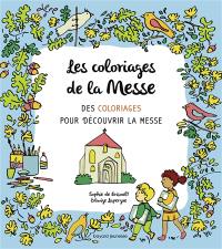 Les coloriages de la messe : des coloriages pour découvrir la messe