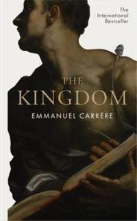 Emmanuel Carrere The Kingdom