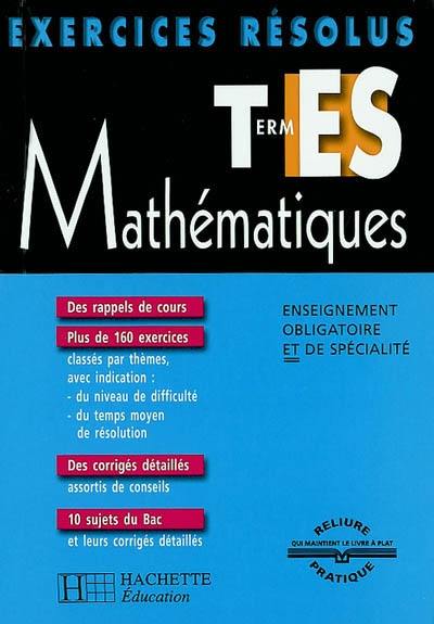 Mathématiques, terminale ES : enseignement obligatoire et de spécialité