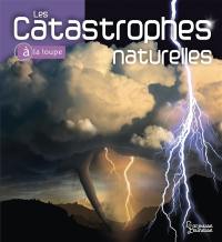 Les catastrophes naturelles