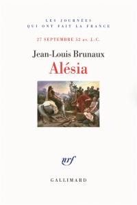 Alésia, 27 septembre 52 av. J.-C.