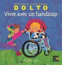 Vivre avec un handicap