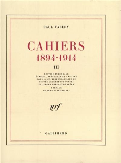 Cahiers : 1894-1914. Vol. 3