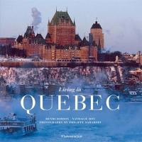 Living in Quebec