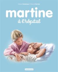 Martine à l'hôpital