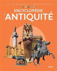 L'Antiquité : encyclopédie