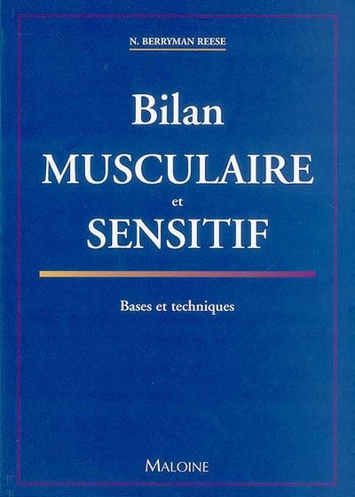 Bilan musculaire et sensitif : bases et techniques