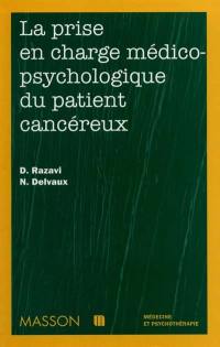 La prise en charge médico-psychologique du patient cancéreux