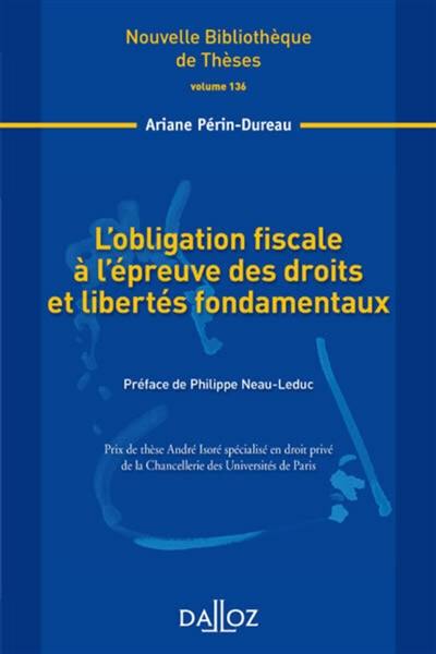 L'obligation fiscale à l'épreuve des droits et libertés fondamentaux