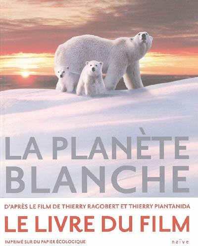 La planète blanche