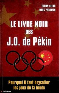 Le livre noir des JO de Pékin