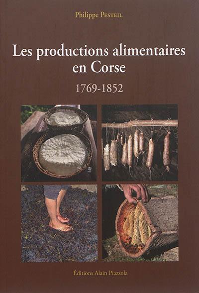 Les productions alimentaires en Corse : 1769-1852