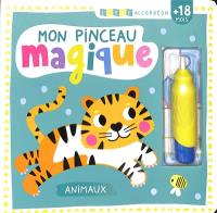 Mon pinceau magique : animaux