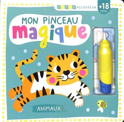 Mon pinceau magique : animaux