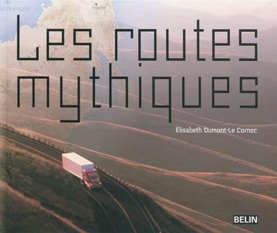 Les routes mythiques