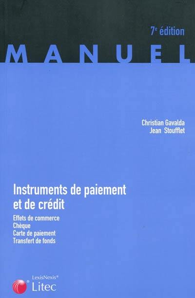 Instruments de paiement et de crédit : effets de commerce, chèque, carte de paiement, transfert de fonds