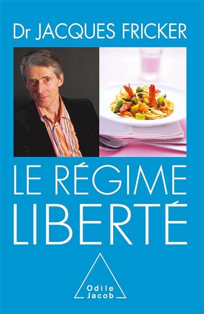 Le régime liberté