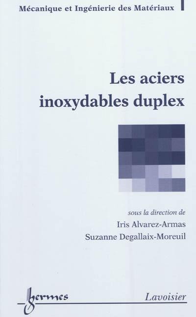 Les aciers inoxydables duplex