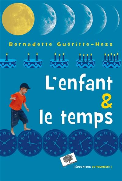 L'enfant & le temps