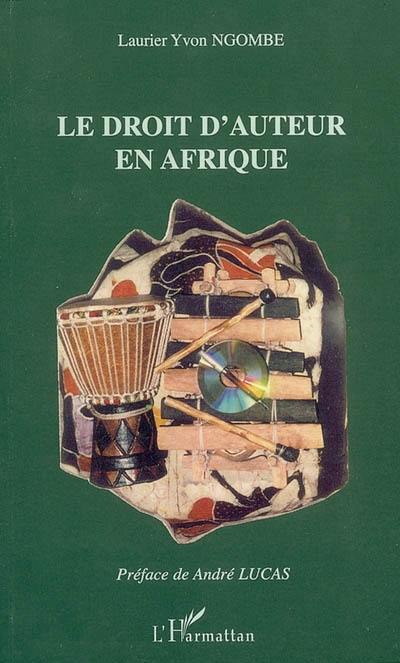 Le droit d'auteur en Afrique