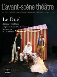 Avant-scène théâtre (L'), n° 1467. Le duel