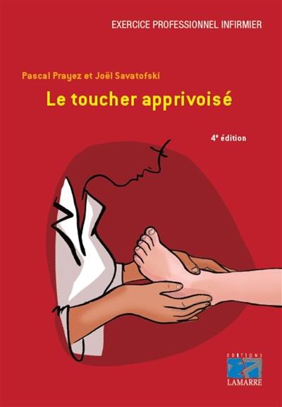 Le toucher apprivoisé