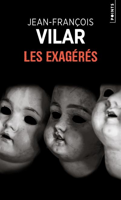 Les exagérés