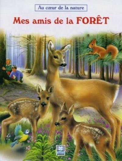 Mes amis de la forêt