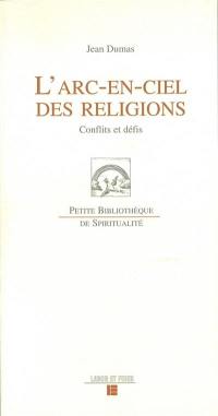 L'arc-en-ciel des religions : conflits et défis