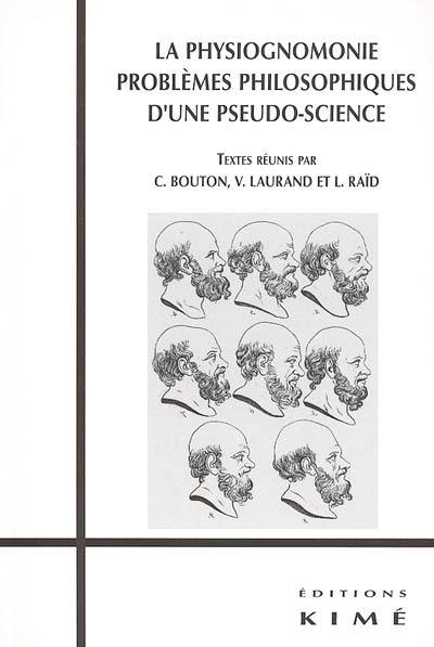 La physiognomonie : problèmes philosophiques d'une pseudo-science