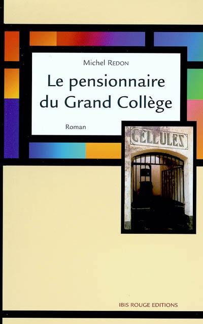 Le pensionnaire du grand collège