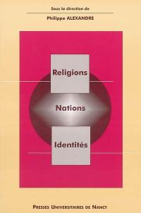 Religions, nations, identités